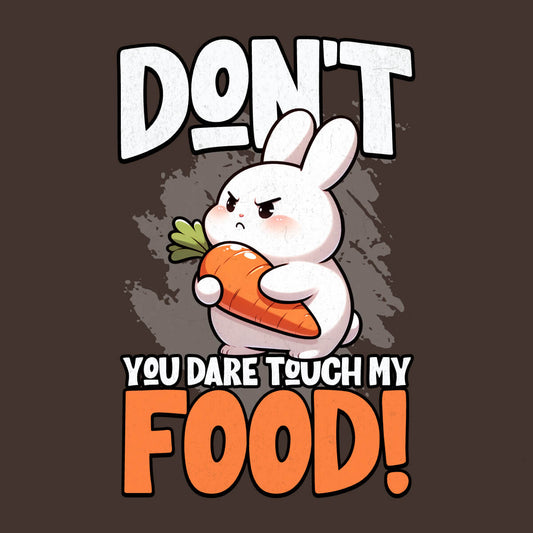 Don't Touch My Food