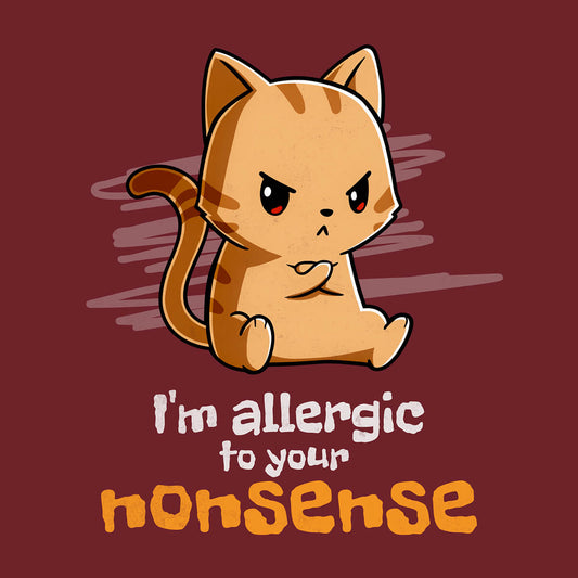 Allergic to Your Nonsense