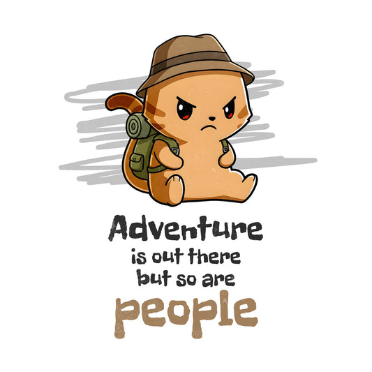 Adventure Is Out There