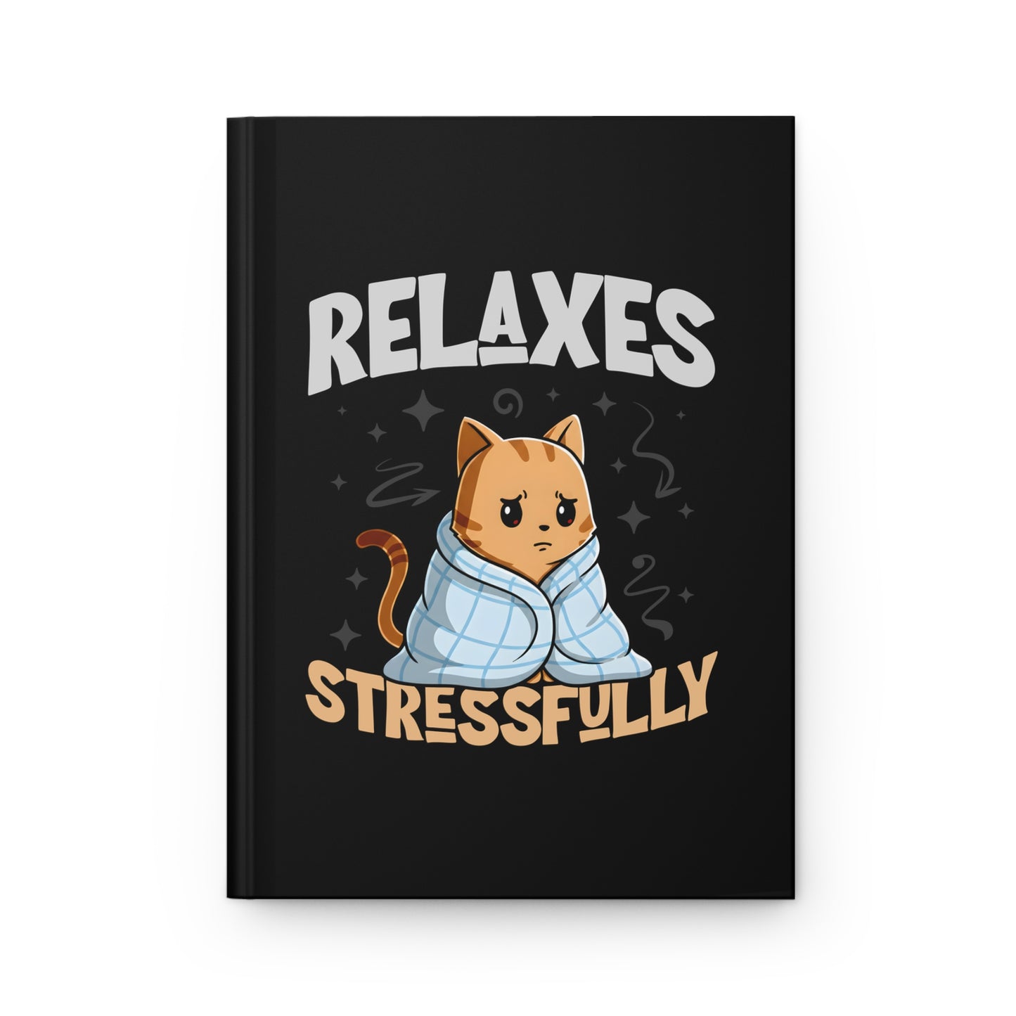Relaxes Stressfully Journal