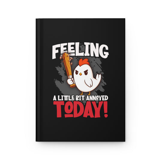Annoyed Chicken Journal