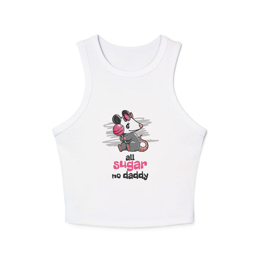 All Sugar No Daddy Tank Top