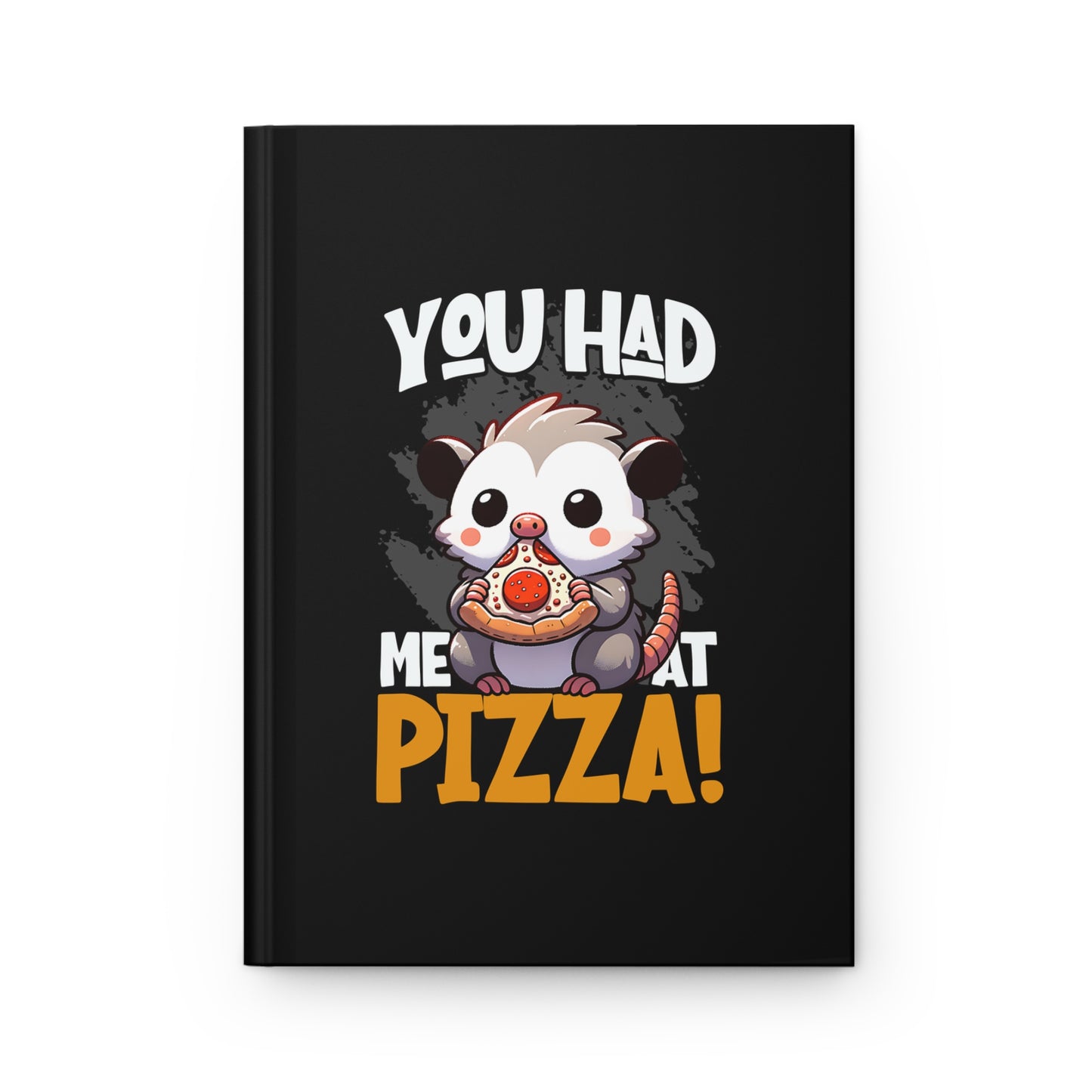 You Had Me at Pizza Journal